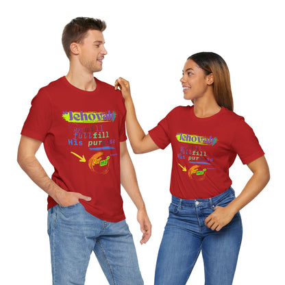 “He Will Fulfill His Purpose” – Unisex T-Shirt | Psalm 138:8 – Purpose Collection