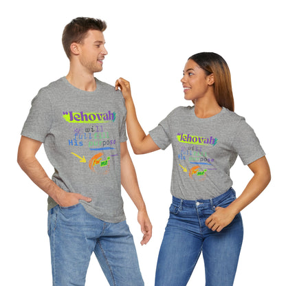 “He Will Fulfill His Purpose” – Unisex T-Shirt | Psalm 138:8 – Purpose Collection
