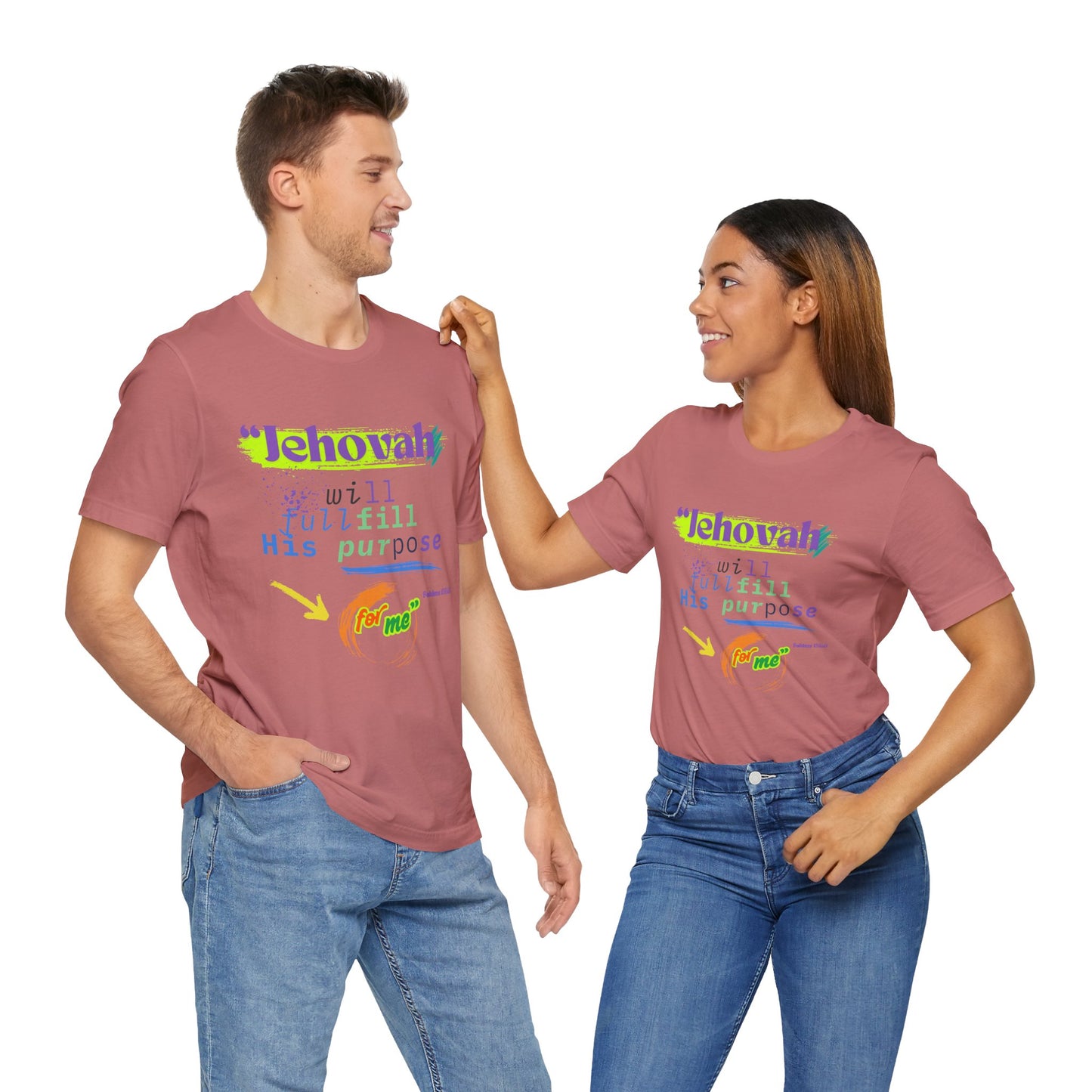 “He Will Fulfill His Purpose” – Unisex T-Shirt | Psalm 138:8 – elishebadesign